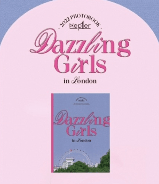 KEP1ER - 2022 PHOTOBOOK [DAZZLING GIRLS IN LONDON] - J-Store Online