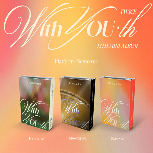 TWICE - WITH YOU-TH (13TH MINI ALBUM) - NEMO VER. - SET + JYP GIFT - Pre-Order