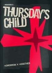 TXT - MINISODE 2 : THURSDAY'S CHILD (4TH MINI ALBUM) - J-Store Online