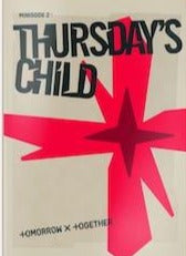 TXT - MINISODE 2 : THURSDAY'S CHILD (4TH MINI ALBUM) - J-Store Online