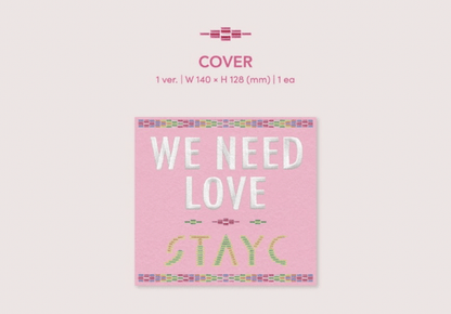 STAYC - WE NEED LOVE (3RD SINGLE ALBUM) DIGIPACK LIMITED VER. - J-Store Online