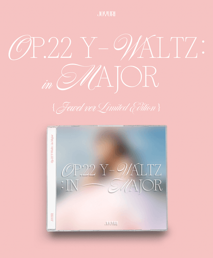 JO YU RI - OP.22 Y-WALTZ : IN MAJOR (1ST MINI ALBUM) JEWEL CASE LIMITED - J-Store Online