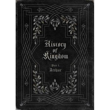 KINGDOM - HISTORY OF KINGDOM: PARTⅠ. ARTHUR - J-Store Online