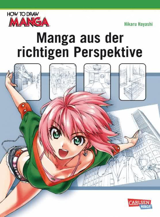 How To Draw Manga: Manga aus der richtigen Perspektive - J-Store Online